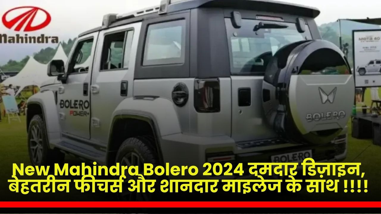 New Mahindra Bolero 2024