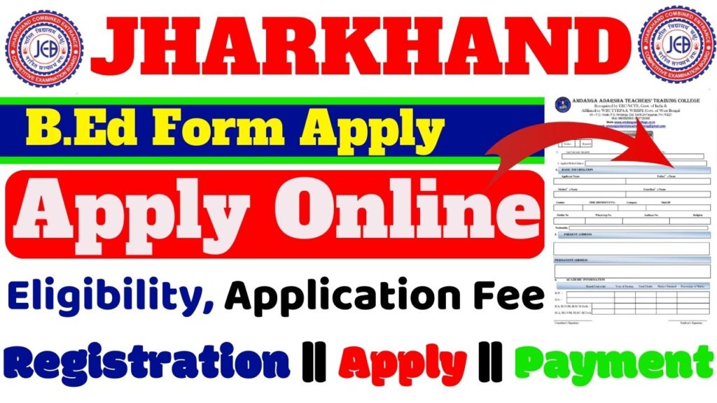 Jharkhand B.Ed Form Online Apply 2024